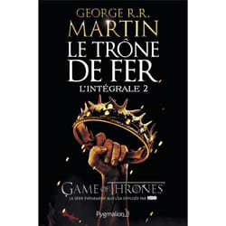 LE TRONE DE FER L'INTEGRALE (A GAME OF THRONES) TOME 2, Martin George R. R.