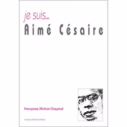 ISBN Je Suis...; Aime Cesaire, biographie, Français, Livre broché