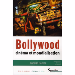 ISBN Bollywood; Cinema Et Mondialisation, Pellicule, Français, Livre broché