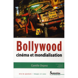 Bollywood cinéma et mondialisation
