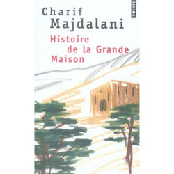 Histoire de la grande maison