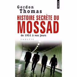 ISBN Histoire Secrete Du Mossad; De 1951 A Nos Jours, politique, Français