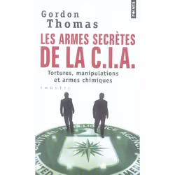 ISBN Les Armes Secrètes De La Cia; Tortures, Manipulations Et Armes Chimiques, politique, Français