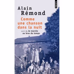 ISBN Comme Une Chanson Dans La Nuit ; Je Marche Au Bras Du Temps, Littérature, Français