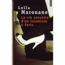 ISBN La Vie Sexuelle D'Un Islamiste A Paris, Romance, Français, Livre broché