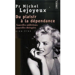 Du plaisir à la dépendance