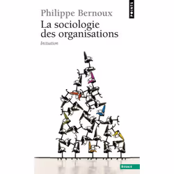 ISBN La Sociologie Des Organisations, société, Français, Livre broché
