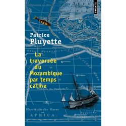 ISBN La Traversee Du Mozambique Par Temps Calme, Littérature, Français