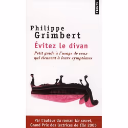 ISBN Evitez Le Divan. Petit Guide A L'Usage De Ceux Qui Tiennent A Leurs Symptomes, Psychologie, Français, Livre broché