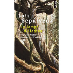 La lampe d'Aladino et autres histoires pour vaincre l'oubli
