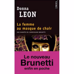 Points UNE ENQUETE DU COMMISSAIRE BRUNETTI: LA FEMME AU MASQUE DE CHAIR, Français, Livre broché, 360 pages