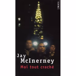 ISBN Moi Tout Crache, Romance, Français, Livre broché