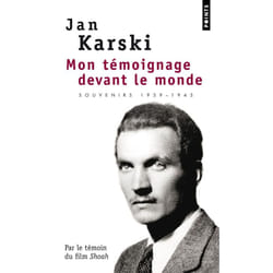 Mon témoignage devant le monde - souvenir, 1939-1943