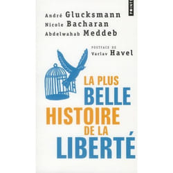 La Plus Belle Histoire de la liberté