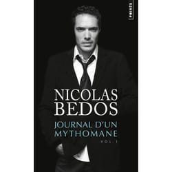 Journal d'un mythomane, vol. 1