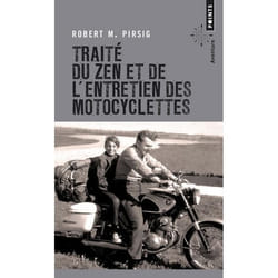 Traité du zen et de l'entretien des motocyclettes