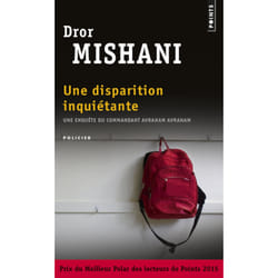 Points UNE DISPARITION INQUIETANTE : UNE ENQUÊTE DU COMMANDANT AVRAHAM AVRAHAM livre