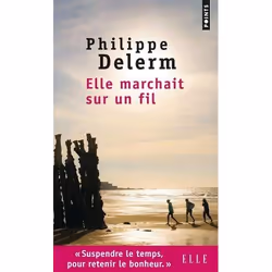 Points ELLE MARCHAIT SUR UN FIL, Français, Livre broché, 196 pages