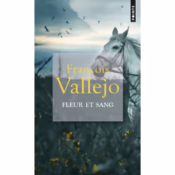 Points FLEUR ET SANG, Français, Livre broché, 336 pages