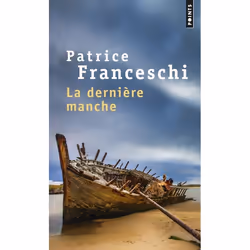 Points LA DERNIERE MANCHE, Français, Livre broché