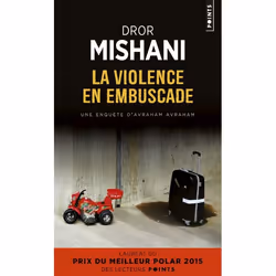 Points LA VIOLENCE EN EMBUSCADE, Français, Livre broché, 384 pages