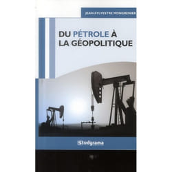 Du pétrole à la géopolitique