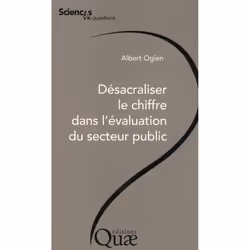 ISBN Desacraliser Le Chiffre Dans L'Evaluation Du Secteur Public, Économie, Français