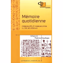 ISBN Memoire Quotidienne; Communautes Et Communication A L'Ere Des Reseaux, Pellicule, Français, Livre broché