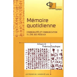 ISBN Memoire Quotidienne; Communautes Et Communication A L'Ere Des Reseaux livre Pellicule Français Livre broché