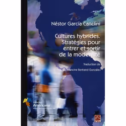 ISBN Cultures Hybrides; Strategies Pour Entrer Et Sortir De La Modernite, société, Français, Livre broché