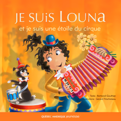 ISBN Je suis Louna et je suis une étoile du cirque livre