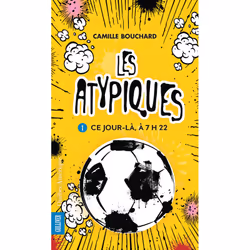 ISBN Les Atypiques 1 - Ce jour-là, à 7h22 livre