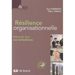 Résilience organisationnelle - rebondir face aux turbulences