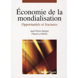 Économie de la mondialisation - opportunités et fractures