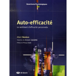 Auto-efficacité : le sentiment d'efficacité personnelle