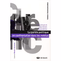 ISBN La Parole Politique En Confrontation Dans Les Medias, Business & finance, Français, Livre broché