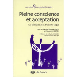 Pleine conscience et acceptation - les thérapies de troisième vague