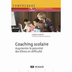 ISBN Coaching Scolaire; Augmenter Le Potentiel Des Eleves En Difficulte, Education, Français