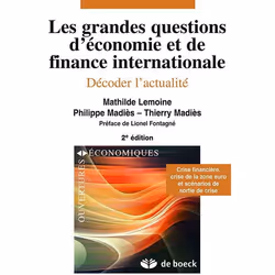ISBN Les Grandes Questions D'Economie Et Finance Internationales; Decoder L'Actualite (2e Edition), Économie, Français