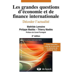 ISBN Les Grandes Questions D'Economie Et Finance Internationales; Decoder L'Actualite (2e Edition)