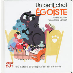 ISBN Un petit chat égoïste - Les émotions de petit chat : Le livre de Audrey Bouquet, Fabien Öckto Lambert