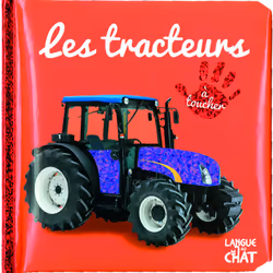 ISBN Bébé touche-à-tout Les tracteurs - tome 11D : Le livre de Collectif, 12 pages