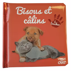ISBN Bébé touche-à-tout - Bisous et câlins - tome 31 : Le livre de Collectif, 12 pages