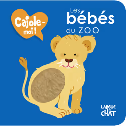 ISBN Les bébés du zoo - Cajole-moi ! : Le livre de Maëlle Cheval, 12 pages