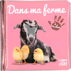 ISBN Bébé touche-à-tout - Dans ma ferme - tome 47 : Le livre de Collectif, 14 pages