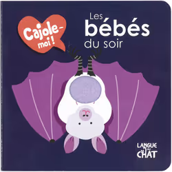 ISBN Les bébés du soir - Cajole-moi ! : Le livre de Maëlle Cheval, 12 pages