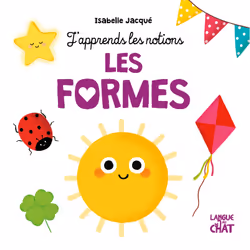 ISBN Les formes - J'apprends les notions : Le livre de Isabelle Jacqué, 16 pages