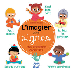ISBN L'imagier des signes - Mes premières comptines : Le livre de Isabelle Jacqué, Collectif