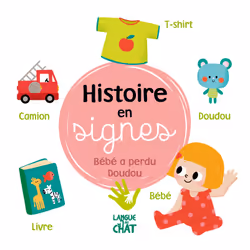 ISBN Histoire en signes - Bébé a perdu doudou : Le livre de Isabelle Jacqué, Collectif, 24 pages