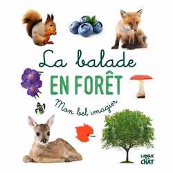 ISBN La balade en forêt - Mon bel imagier : Le livre de Collectif, 16 pages